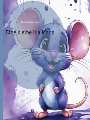 cover image of Eine kleine lila Maus